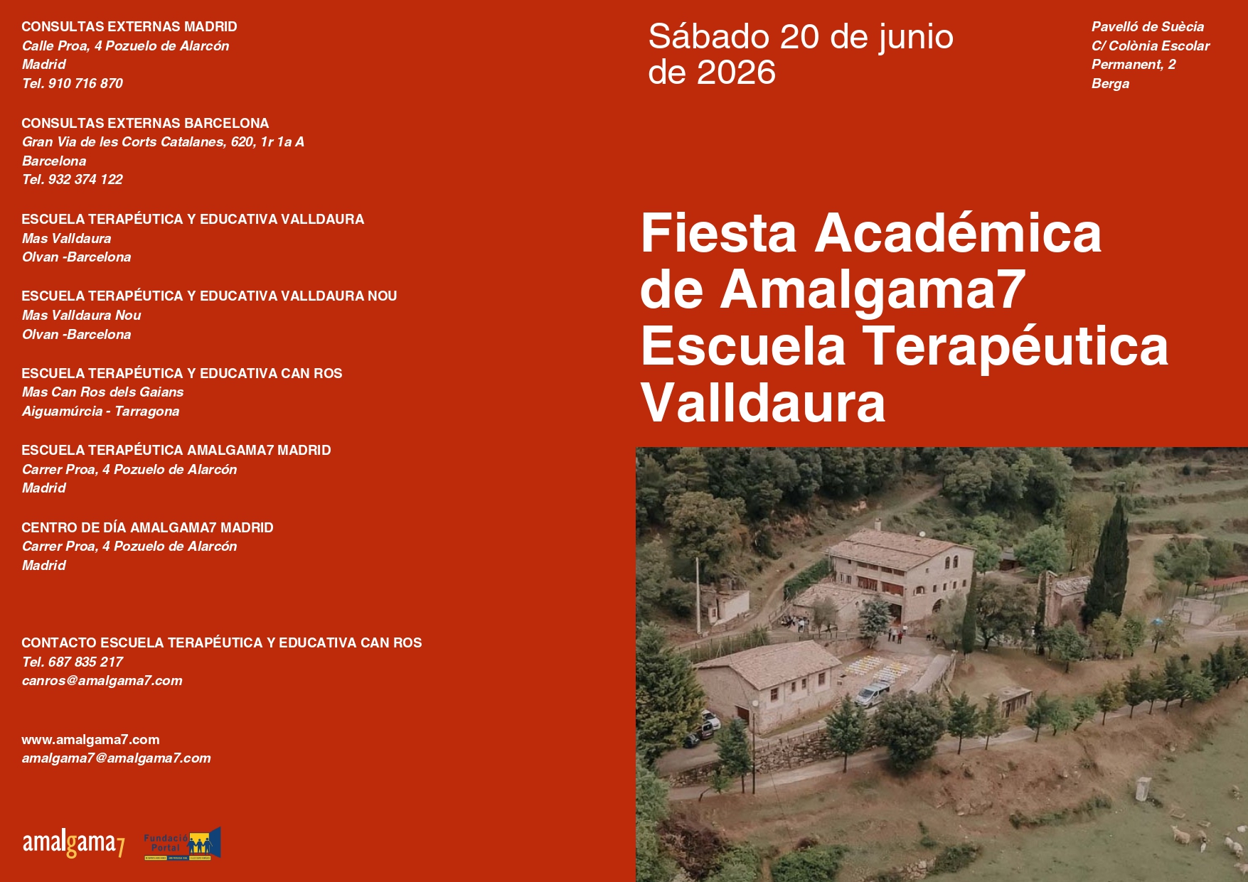 Fundació Portal, Festa Académica de Valldaura, Amalgama7, familias